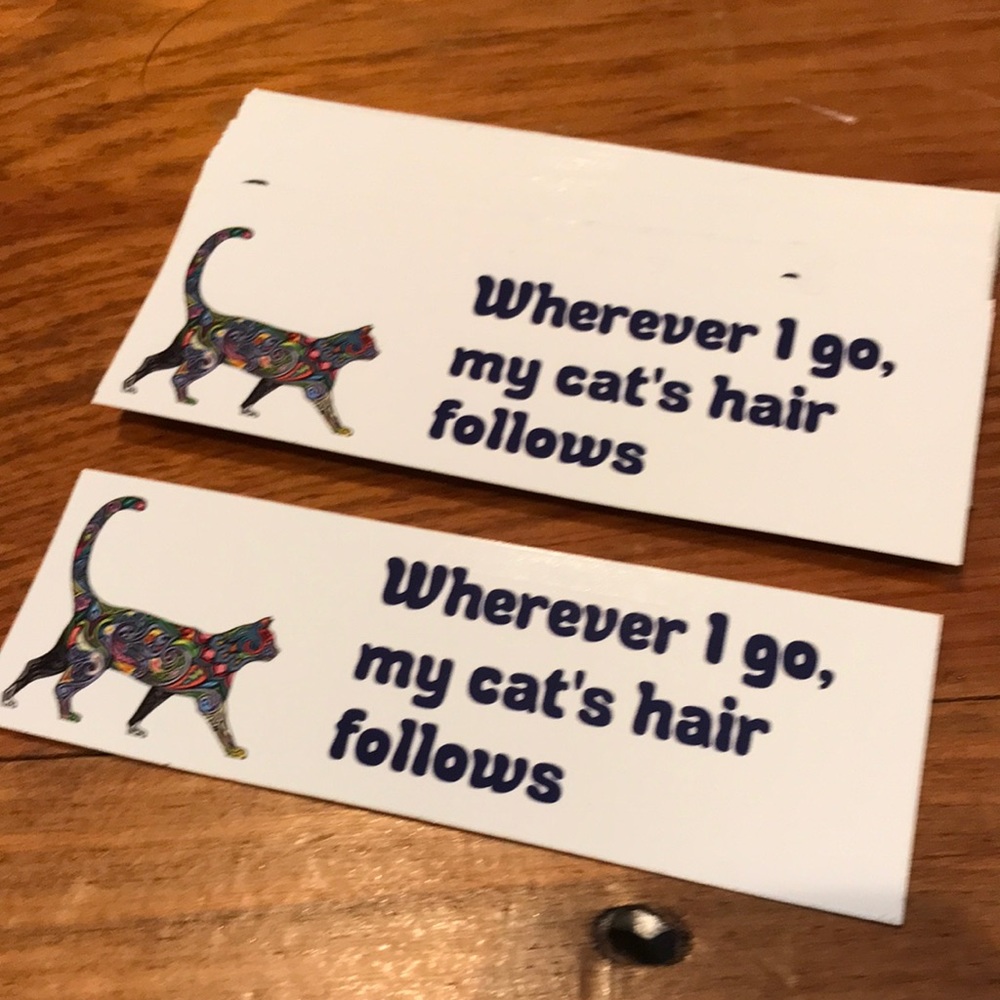 New! Cat STICKER Wherever I go, my cat's hair follows Laptop Bumper